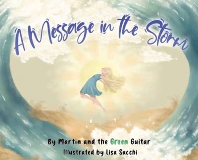 Cover for Martin Murray · A Message in the Storm (Hardcover Book) (2022)