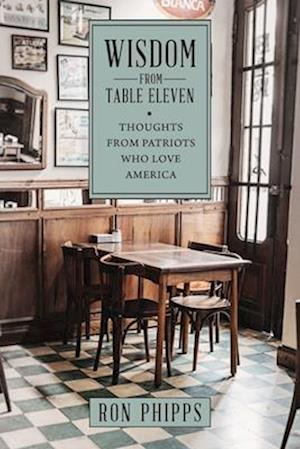 Cover for Ron Phipps · Wisdom from Table Eleven (Book) (2023)