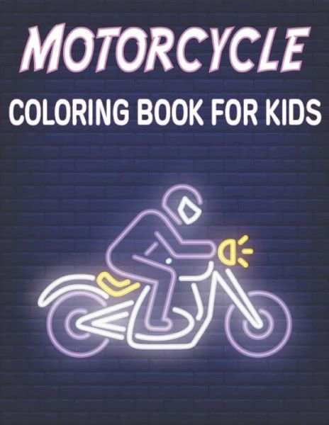 Cover for Rr Publications · Motorcycle Coloring Book for Kids: Wonderful Motorcycle Coloring Book For Kids (Paperback Bog) (2021)