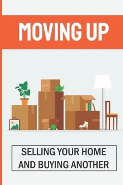 Cover for Evonne Alarcon · Moving Up (Taschenbuch) (2021)