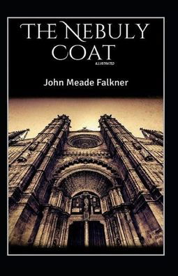 Cover for John Meade Falkner · The Nebuly Coat Annotated (Paperback Bog) (2021)