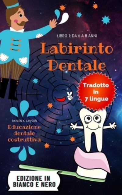 Cover for Raylen K Lawson · Labirinto Dentale (Paperback Book) (2020)