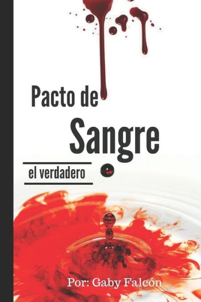 Cover for Gaby Falcon · Pacto de Sangre (Paperback Book) (2018)