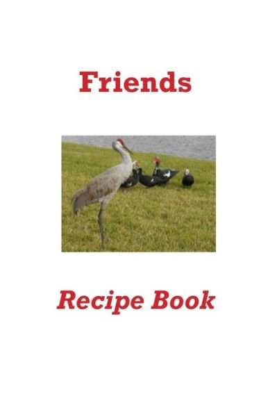 Cover for Karen Rhodes · Friends Recipe Book (Pocketbok) (2020)