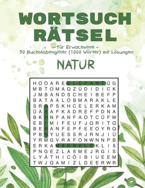 Cover for Knobelplanet · Wortsuchratsel fur Erwachsene - Natur (Pocketbok) (2020)