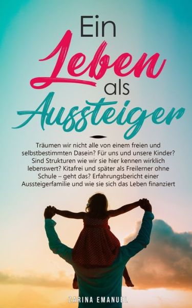 Cover for Zarina Emanuel · Ein Leben als Aussteiger (Paperback Book) (2020)