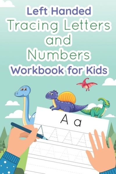 Cover for Abc Amuse · Left Handed Tracing Letters and Numbers Workbook for Kids (Pocketbok) (2020)