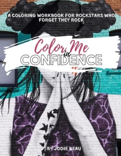 Cover for Jodie Beau · Color Me in Confidence (Pocketbok) (2020)