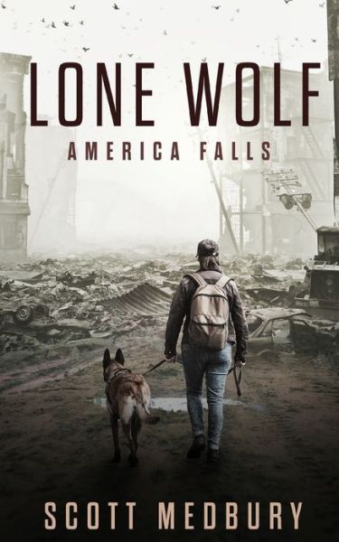 Cover for Scott Medbury · Lone Wolf (Paperback Book) (2021)