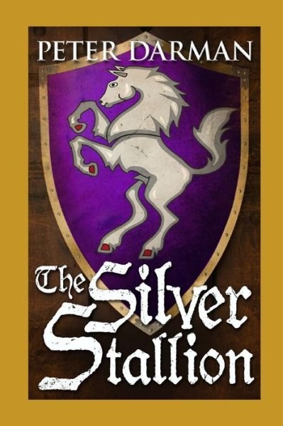 Cover for Peter Darman · The Silver Stallion (Pocketbok) (2021)