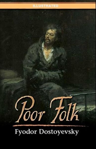Cover for Fyodor Dostoevsky · Poor Folk Illustrated (Taschenbuch) (2021)