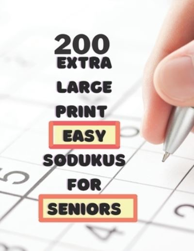 Cover for Moorish Blue Press · 200 Extra Large Print Easy Sudokus for Seniors (Paperback Book) (2021)