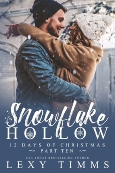 Cover for Lexy Timms · Snowflake Hollow - Part 10 (Paperback Bog) (2021)