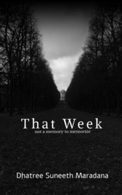 Cover for Dhatree Suneeth · That Week (Paperback Book) (2022)