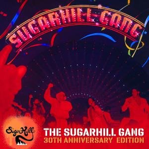 Cover for The Sugarhill Gang · The Sugarhill Gang - 30th Anni (CD) [Bonus Tracks edition] (2012)