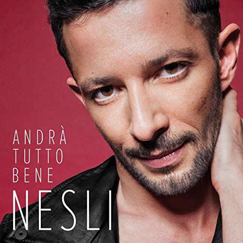 Cover for Nesli - Andra' Tutto Bene (CD) (2015)