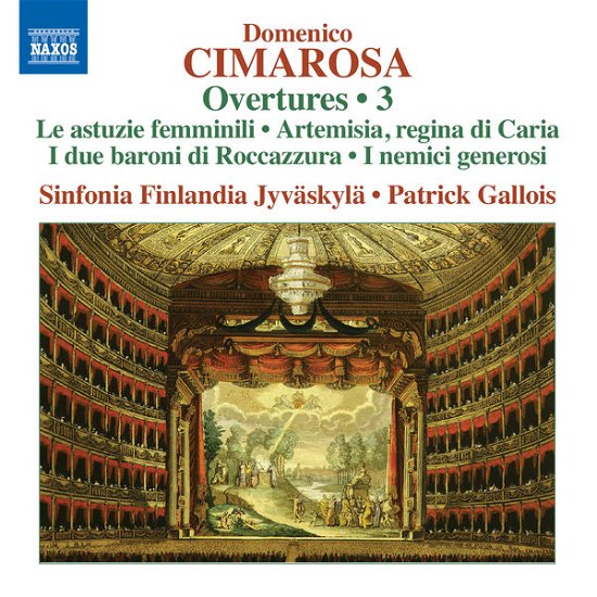 Overtures 3 - Cimarosa / Sinfonia Finlandia Jyvaskyla / Gallois - Musik - NAXOS - 0747313273478 - 27 augusti 2013