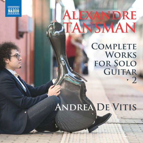 Cover for Andrea De Vitis · Alexandre Tansman: Complete Works For Solo Guitar. Vol.2 (CD) (2020)