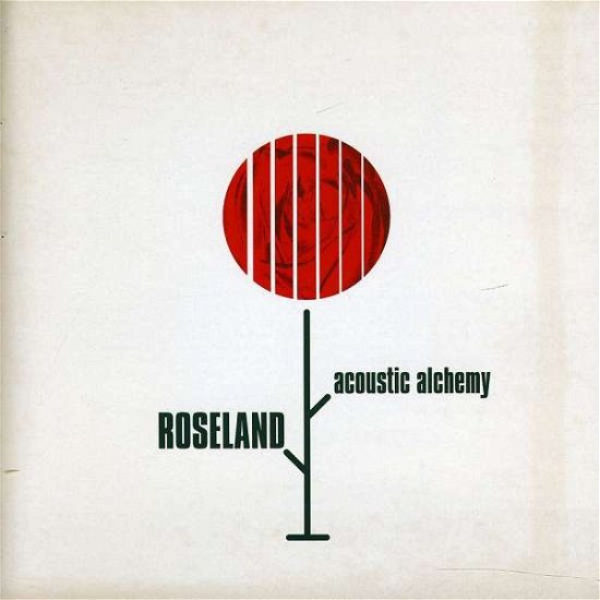 Cover for Acoustic Alchemy · Roseland (CD) (2011)