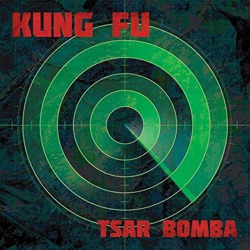 Cover for Kung Fu · Tsar Bomba (CD) (2014)