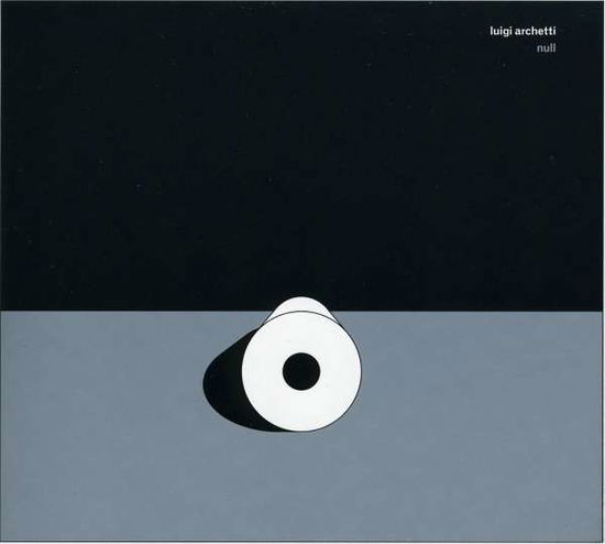 Cover for Luigi Archetti · Null (CD) (2010)