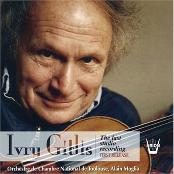 Cover for Ivry Gitlis · The Last Studio Recording (CD) (2022)