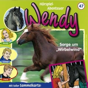 Cover for Wendy · Folge 47:sorge Um Wirbelwind? (CD) (2007)