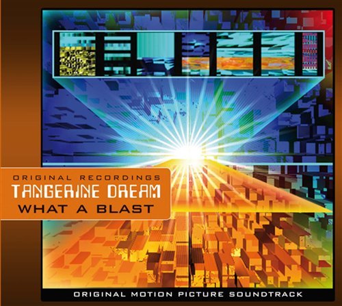 Cover for Tangerine Dream · What a Blast (CD) [Digipack] (2009)