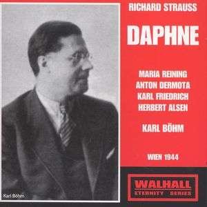 Cover for Reining Maria Dermota Anton · Strauss: Daphne (CD)