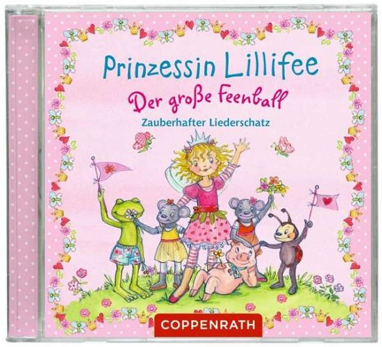 Der Große Feenball (Zauberhafter Liederschatz) - Prinzessin Lillifee - Musikk - COPPENRATH - 4050003948478 - 15. juli 2010