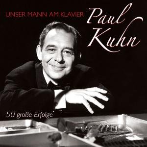 Cover for Paul Kuhn · Unser Mann Am Klavier (CD) (2012)