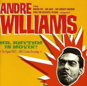 Mr. Rhythm is Movin`! - Andre Williams - Muzyka - HOO DOO, OCTAVE - 4526180184478 - 20 grudnia 2014