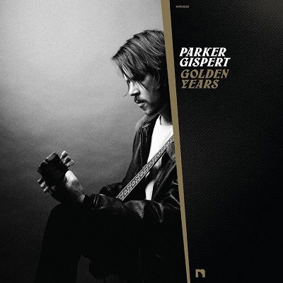 Golden Years - Parker Gispert - Music - ULTRAVYBE - 4526180618478 - October 5, 2022