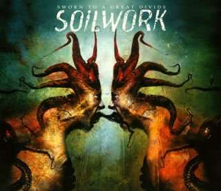 Sworn to a Great Divide <limited> - Soilwork - Music - MARQUIS INCORPORATED - 4527516007478 - October 24, 2007