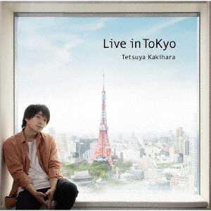 Cover for Tetsuya Kakihara · Live In Tokyo (CD) [Japan Import edition] (2020)