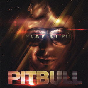 Cover for Pitbull · Planet Pit (CD) [Japan Import edition] (2011)