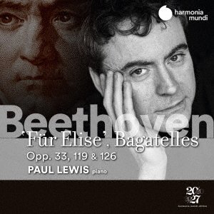 Beethoven - Fur Elise, Bagatelles Opp. 33, 119 & 126 - Paul Lewis - Musiikki - JPT - 4909346022478 - sunnuntai 20. syyskuuta 2020