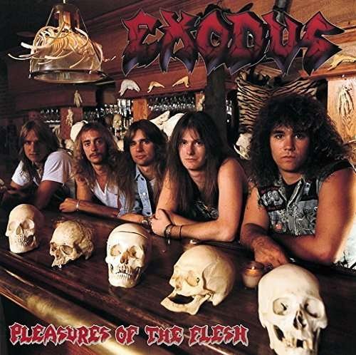 Cover for Exodus · Pleasures of the Flesh (CD) [Bonus Tracks edition] (2015)