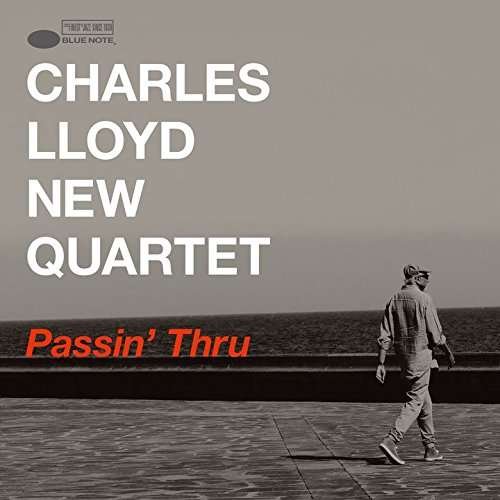 Cover for Charles Lloyd · Passin Thru (CD) (2017)