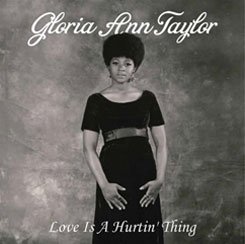 Cover for Gloria Ann Taylor · Love is a Hurtin` Thing (CD) [Japan Import edition] (2015)