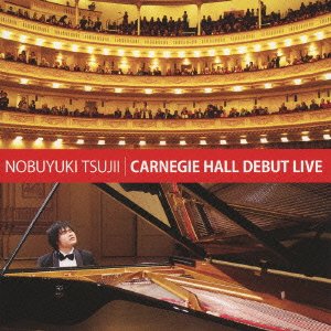 Cover for Nobuyuki Tsujii · Carnegie Hall Debut Live (CD) [Japan Import edition] (2011)