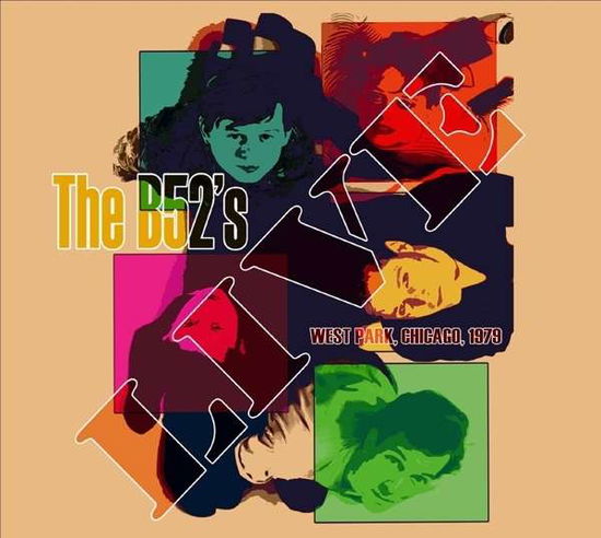 Cover for The B-52s · West Park Chicago 1979 (CD) (2015)