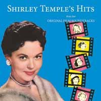 Hits From Her Original Film Soundtracks - Shirley Temple - Musik - BANDA SONORA - 5056083202478 - 12 januari 2024