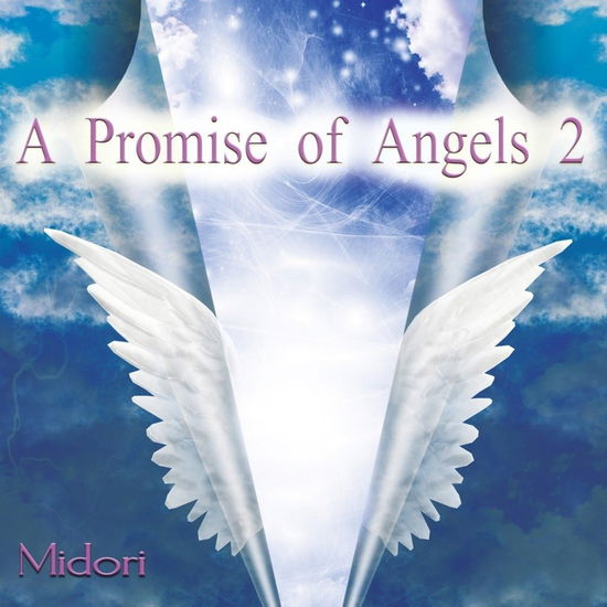 Promise Of Angels 2 - Midori - Musik - MG MUSIC - 5060085153478 - 7. Mai 2015