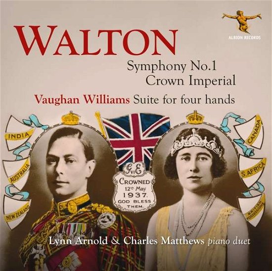 Walton / Symphony No. 1 / Crown Imperial / Vaughan Williams: Suite For Four Hands - Lynn Arnold & Charles Matthews - Muziek - ALBION RECORDS - 5060158190478 - 15 oktober 2021
