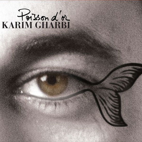 Cover for Karim Gharbi · Poisson D'or (CD) [Digipak] (2015)