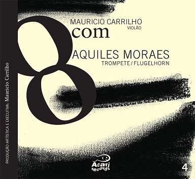 Cover for Mauricio Carrilho · 8com Aquiles Moraes (CD) (2014)