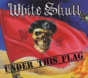 Cover for White Skull · Under This Flag (CD) [Digipak] (2012)