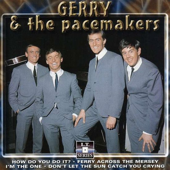 You'll Never Walk Alone - Gerry & the Pacemakers - Musik - LT SERIES - 8712273050478 - 12. oktober 1998