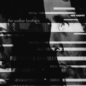 Cover for The Walker Brothers · Nite Flights (LP) [180 gram edition] (2016)